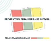 Projektno finansiranje medija - Novi Sad